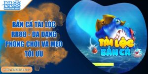 ban-ca-tai-loc