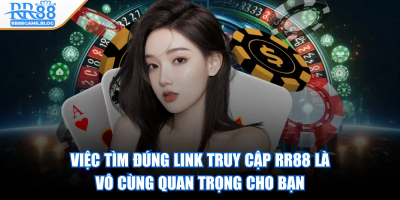 rr88-viec-tim-dung-link-truy-cap
